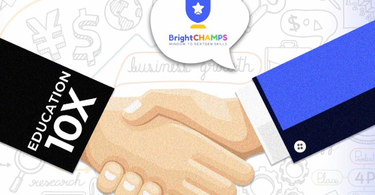 The edtech startup BrightChamps has made its initial acquisition by acquiring Education10X