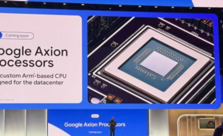 As Competition Heats Up, Google Introduces ‘Axion’: Its Own Custom ARM-Based Chip