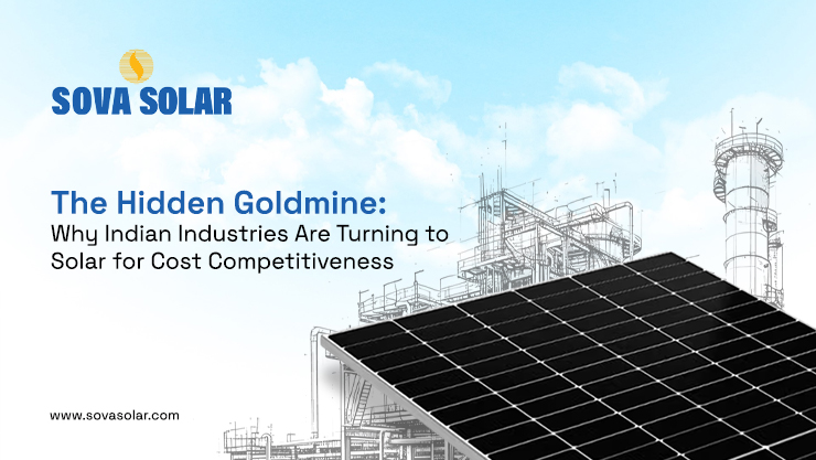 The Hidden Goldmine: Why Indian Industries Are Turning to Solar for Cost Competitiveness